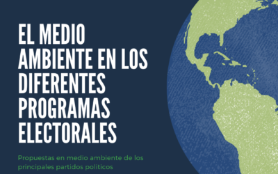 El medio ambiente en los diferentes programas electorales.