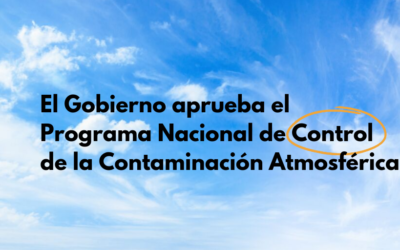 El Gobierno aprueba el I Programa Nacional de Control de la Contaminación Atmosférica