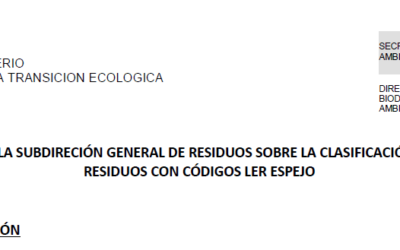 Nota PUBLICADA POR LA SUBDIRECCIÓN DE RESIDUOS sobre la clasificación de los residuos con códigos LER espejo